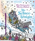 Cover: Mein Farbenzauber-M&auml;rchen-Malbuch: Die Schneek&ouml;nigin - Usborne