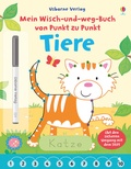 Cover: Mein Wisch-und-weg-Buch von Punkt zu Punkt: Tiere - Usborne