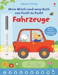 Cover: Mein Wisch-und-weg-Buch von Punkt zu Punkt: Fahrzeuge - Usborne
