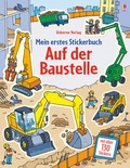 Cover: Mein erstes Stickerbuch: Auf der Baustelle - Usborne