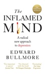 Cover: The Inflamed Mind - Short Books Ltd