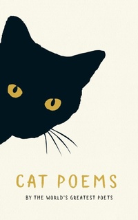 Enlarge image Cover: Cat Poems - Serpent's Tail