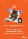 Cover: A Concise History of the French Post Office - Peter Lang Verlag