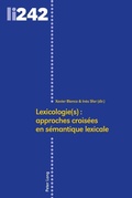 Cover: Lexicologie(s) : approches crois&eacute;es en s&eacute;mantique lexicale - Peter Lang Verlag