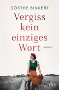 Cover: Vergiss kein einziges Wort - dtv
