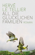Cover: All die gl&uuml;cklichen Familien - dtv