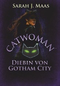 Cover: Catwoman - Diebin von Gotham City - dtv