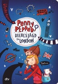 Cover: Penny Pepper - Diebesjagd in London - dtv