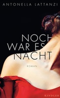 Cover: Noch war es Nacht - Kindler