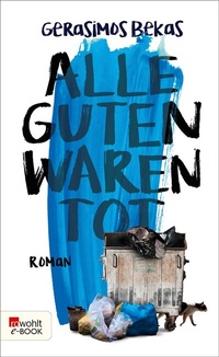 Abbildung von: Alle Guten waren tot - Rowohlt