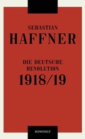 Bild: Die deutsche Revolution 1918/19 - Rowohlt