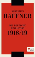 Cover: Die deutsche Revolution 1918/19 - Rowohlt