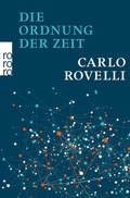 Bild: Die Ordnung der Zeit - Rowohlt