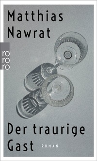 Enlarge image Cover: Der traurige Gast - Rowohlt