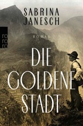 Cover: Die goldene Stadt - Rowohlt Taschenbuch