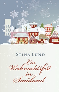 Abbildung von: Ein Weihnachtsfest in Småland - Rowohlt Taschenbuch