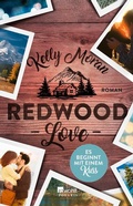 Cover: Redwood Love - Es beginnt mit einem Kuss - Rowohlt Taschenbuch