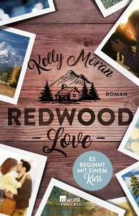 Abbildung von: Redwood Love - Es beginnt mit einem Kuss - Rowohlt Taschenbuch