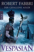 Cover: Vespasian: Der gefallene Adler - Rowohlt Taschenbuch