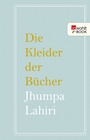 Cover: Die Kleider der Bücher - Rowohlt