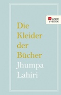 Cover: Die Kleider der B&uuml;cher - Rowohlt
