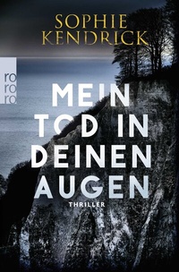 Abbildung von: Mein Tod in deinen Augen - Rowohlt Taschenbuch