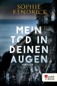 Abbildung von: Mein Tod in deinen Augen - Rowohlt