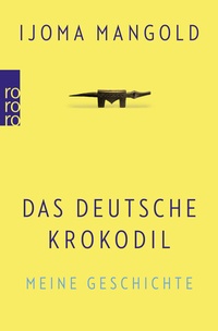 Abbildung von: Das deutsche Krokodil - Rowohlt Taschenbuch