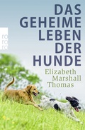 Cover: Das geheime Leben der Hunde - Rowohlt Taschenbuch