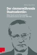 Cover: Der &raquo;immerw&auml;hrende Staatssekret&auml;r&laquo; - Vandenhoeck & Ruprecht