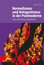 Cover: Normalismus und Antagonismus in der Postmoderne - Vandenhoeck & Ruprecht