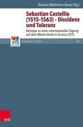 Cover: Sebastian Castellio (1515-1563) - Dissidenz und Toleranz - Vandenhoeck & Ruprecht