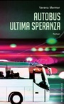 Cover: Autobus Ultima Speranza - Residenz