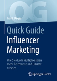 Abbildung von: Quick Guide Influencer Marketing - Springer Gabler