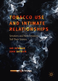 Enlarge image Cover: Tobacco Use and Intimate Relationships - Palgrave Macmillan