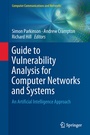 Cover: Guide to Vulnerability Analysis for Computer Networks and Systems - Springer