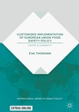 Cover: Customized Implementation of European Union Food Safety Policy - Palgrave Macmillan