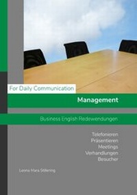 Abbildung von: For Daily Communication - Management - Business English Redewendungen - BoD - Books on Demand