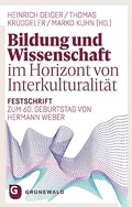 Cover: Bildung und Wissenschaft im Horizont von Interkulturalit&auml;t - Matthias-Gr&uuml;newald