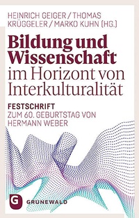 Abbildung von: Bildung und Wissenschaft im Horizont von Interkulturalität - Matthias-Grünewald