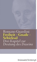 Cover: Freiheit - Gnade - Schicksal - Matthias-Gr&uuml;newald