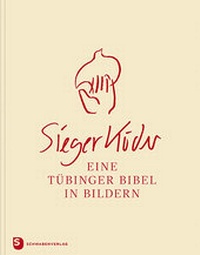 Enlarge image Cover: Eine Tübinger Bibel in Bildern - Schwabenverlag