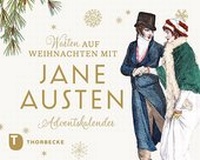 Abbildung von: Warten auf Weihnachten mit Jane Austen - Jan Thorbecke Verlag