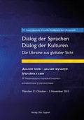 Cover: 4. Internationale virtuelle Konferenz der Ukrainistik. Dialog der Sprachen - Dialog der Kulturen. Die Ukraine aus globaler Sicht - Peter Lang Verlag