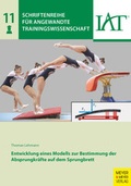 Cover: Entwicklung eines Modells zur Bestimmung der Absprungkr&auml;fte auf dem Sprungbrett - Meyer & Meyer