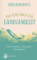 Cover: Das Geheimnis der Langsamkeit - Patmos