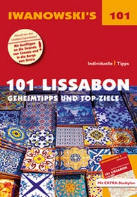 Abbildung von: 101 Lissabon - Reiseführer von Iwanowski - Iwanowski's Reisebuchverlag