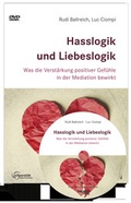 Abbildung von: Hasslogik und Liebeslogik - Concadora Verlag in der Concadora GmbH