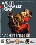 Cover: Welt und Umwelt der Bibel / N&auml;chstenliebe - Katholisches Bibelwerk e.V.
