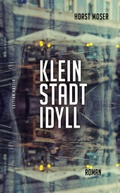 Cover: Kleinstadtidyll - Edition Raetia